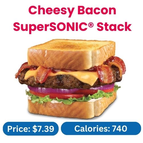 Cheesy Bacon SuperSONIC® Stack